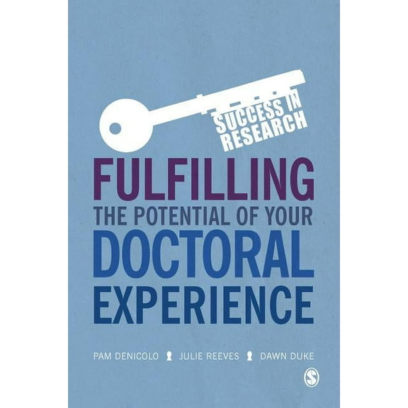 Success in Research Fulfilling the Potential of Your Doctoral Experience, (Hardcover)