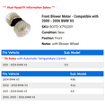 thumbnail image 2 of Front Blower Motor - Compatible with 2000 - 2006 BMW X5 2001 2002 2003 2004 2005, 2 of 2