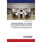 Internal Equity as a Factor of Corporate Sales Growth (Paperback)