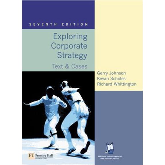 Pre-Owned Exploring Corporate Strategy: Text & Cases (Paperback) 0273687344 9780273687344
