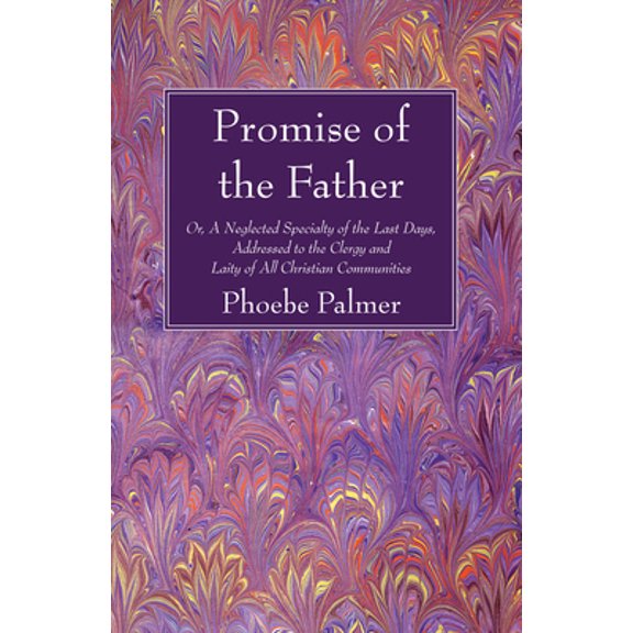 Pre-Owned The Promise of the Father (Paperback) 1498238238 9781498238236