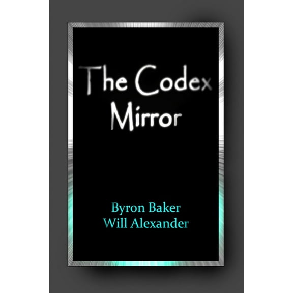 The Codex Mirror, (Paperback)