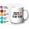 thumbnail image 3 of Graduation Mug White 11oz - 2022 is My Year - Graduation Retirement New Year Motivation Funny, 3 of 7