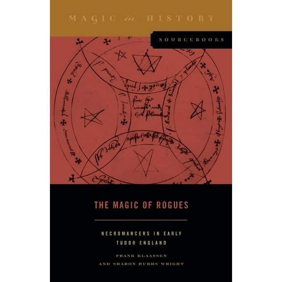 Magic in History Sourcebooks The Magic of Rogues, Book 4, (Paperback)