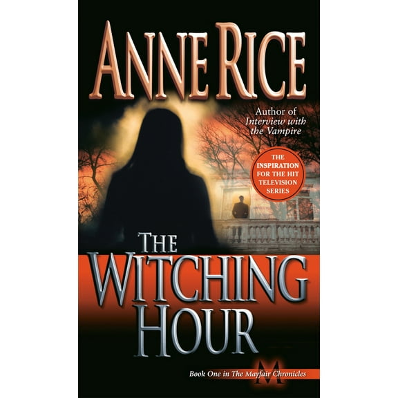 Pre-Owned The Witching Hour (Mass Market Paperback) 0345384466 9780345384461