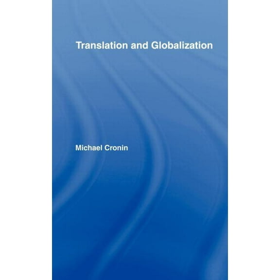 Translation and Globalization, (Hardcover)