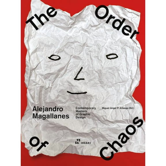 Contemporary Graphic Design Masters: Alejandro Magallanes: Ordering the Chaos (Hardcover)