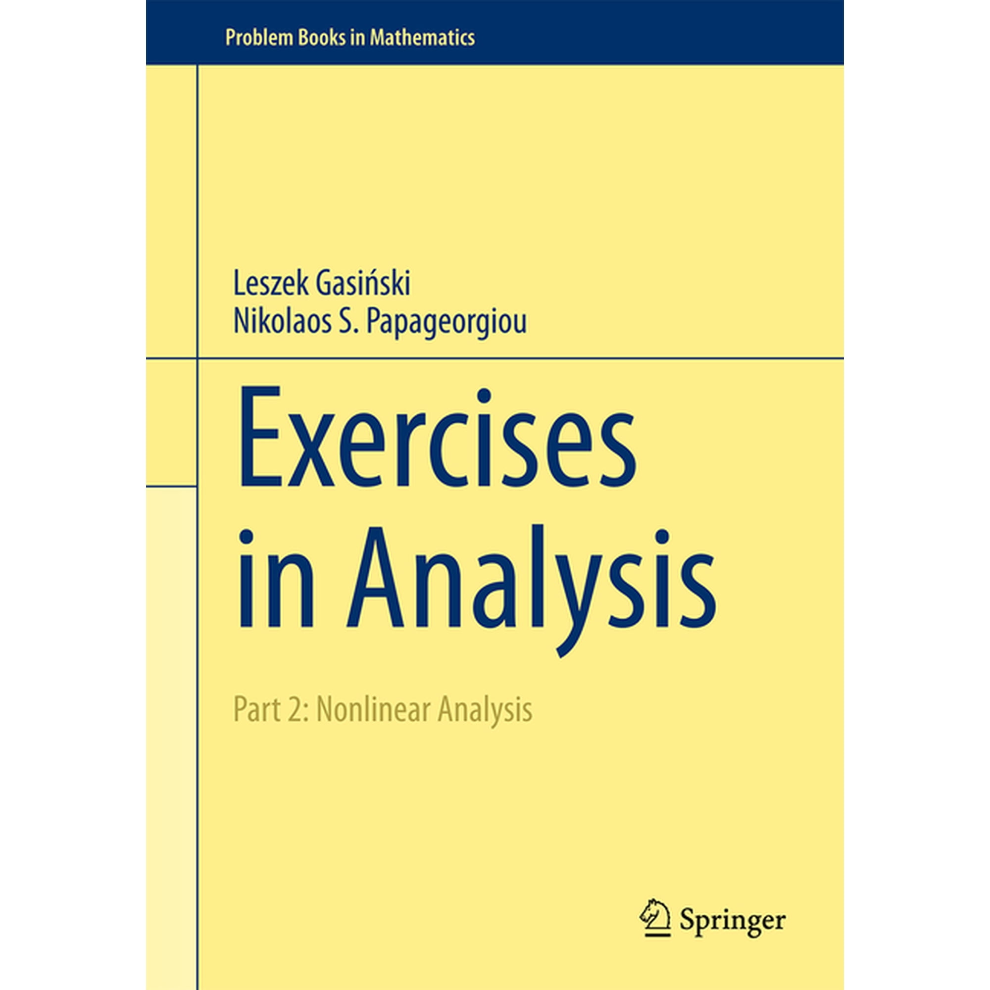 Problem Books in Mathematics Exercises in Analysis: Part 2: Nonlinear Analysis, (Hardcover)