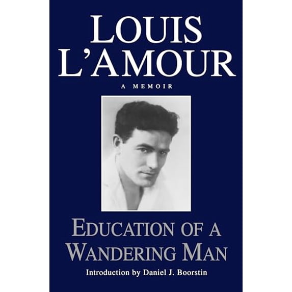 Pre-Owned Education of a Wandering Man: A Memoir (Hardcover) 0553057030 9780553057034
