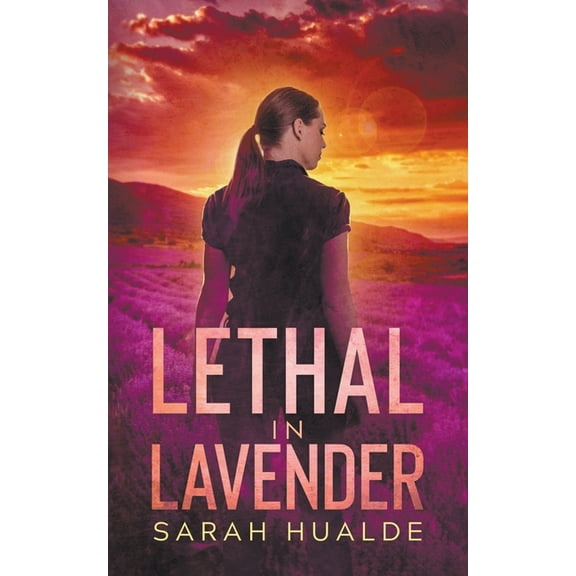 Honey Pot Mysteries Lethal in Lavender, Book 2, (Paperback)