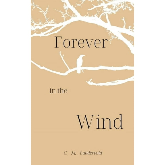 Forever in the Wind, (Paperback)