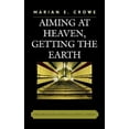 thumbnail image 3 of Aiming at Heaven, Getting the Earth: The English Catholic Novel Today, 3 of 3