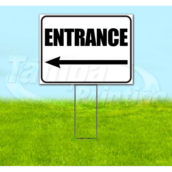 Entrance Left (18" x 24") Yard Sign, Includes Metal Step Stake