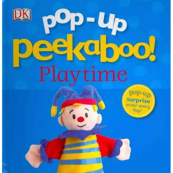 Pop-Up Peekaboo! Playtime [Hardcover] Dk