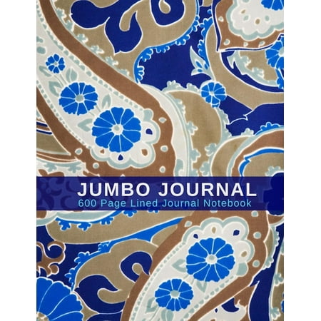Jumbo Journal (Jumbo Journal - 600 Page Lined Journal Notebook: Extra Large Journal, Blank Lined Pages - 600 Page Journal; Blue Paisley)