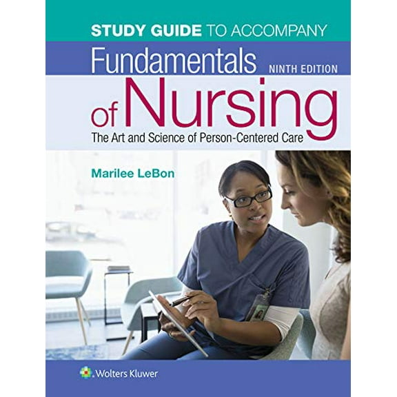 Pre-Owned Study Guide for Fundamentals of Nursing: The Art and Science of Person-Centered Care