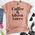 thumbnail image 2 of Coffee & Adventures T-Shirt, Unisex Women's Men's Shirt, Coffee Shirt, Caffeine Espresso Coffee Bean Shirt, Heather Sunset, X-Large, 2 of 6