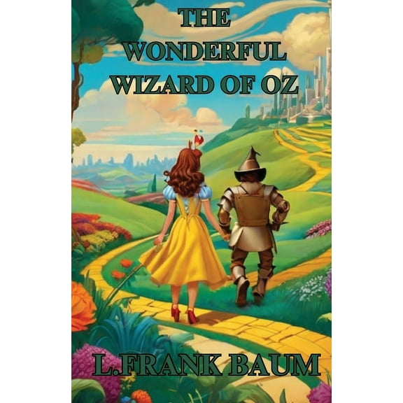 THE WONDERFUL WIZARD OF OZ(Illustrated), (Paperback)