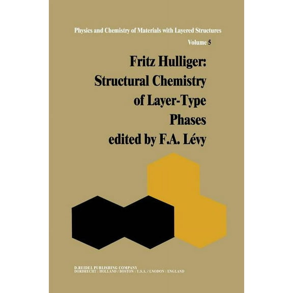 Physics and Chemistry of Materials with Structural Chemistry of Layer-Type Phases, Book 5, (Paperback)