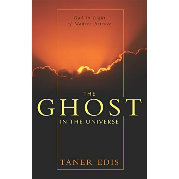 Pre-Owned: The Ghost in the Universe: God in Light of Modern Science (Hardcover, 9781573929776, 1573929778)