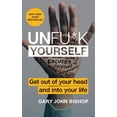 thumbnail image 1 of Pre-Owned Unfu*k Yourself: Get Out of Your Head and Into Your Life (Hardcover) 0062803832 9780062803832, 1 of 1