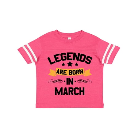 

Inktastic Legends Are Born in March Gift Toddler Boy or Toddler Girl T-Shirt