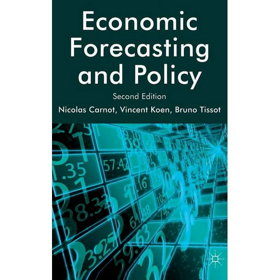 Economic Forecasting and Policy, (Hardcover)