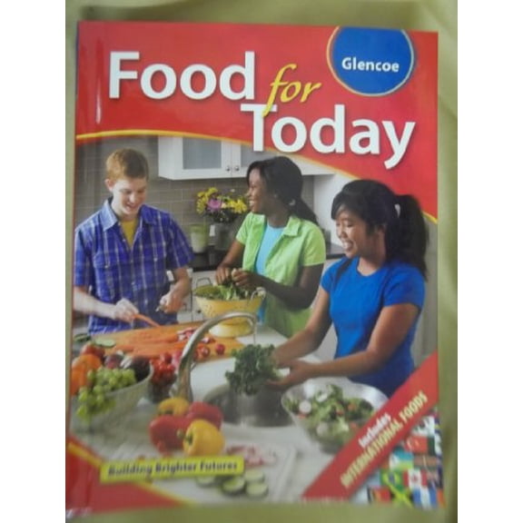 Pre-Owned Food for Today, Student Edition (Hardcover) 0078883660 9780078883668
