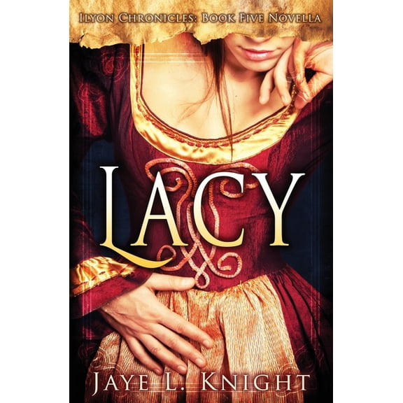 Ilyon Chronicles Lacy, Book 5.5, (Paperback)