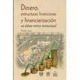 thumbnail image 1 of Dinero, estructuras financieras y financiarización, de Noem, 1 of 2
