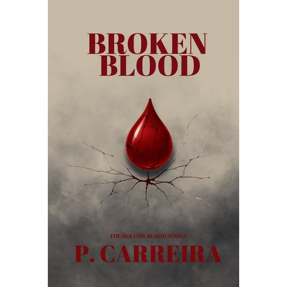 The Hollow Blood Broken Blood, Book 1, (Paperback)
