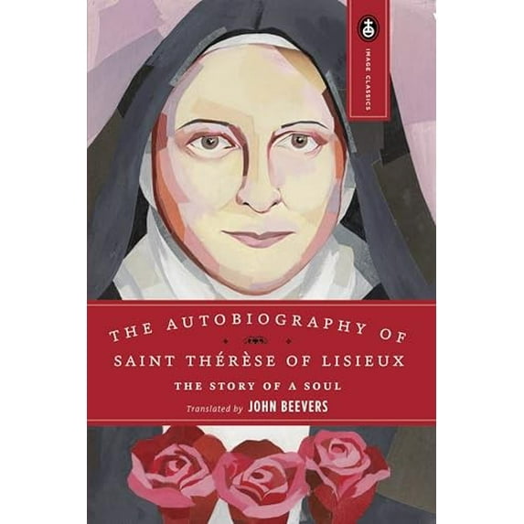 Pre-Owned The Autobiography of Saint Therese: The Story of a Soul (Paperback) 0385029039 9780385029032
