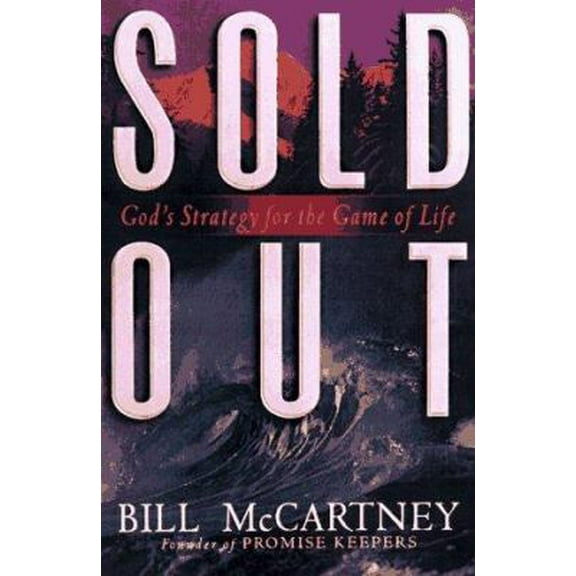 Pre-Owned Sold Out: Becoming Man Enough to Make a Difference (Hardcover) 0849915155 9780849915154