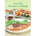 thumbnail image 1 of Pre-Owned Low-Fat Korean Cooking: Fish, Shellfish & Veg. (Paperback) 0930878477 9780930878474, 1 of 1