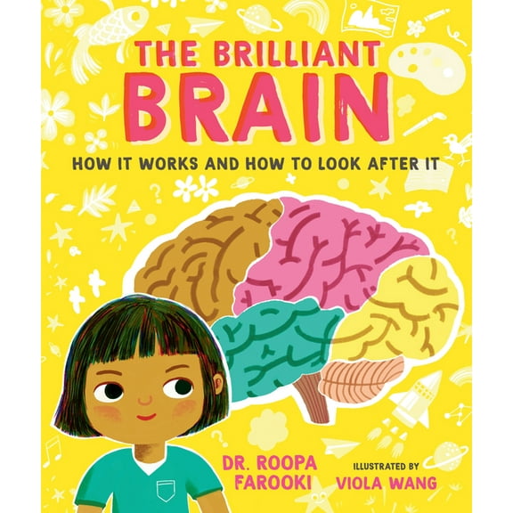 The Brilliant Brain: How It Works and How to Look After It, (Hardcover)