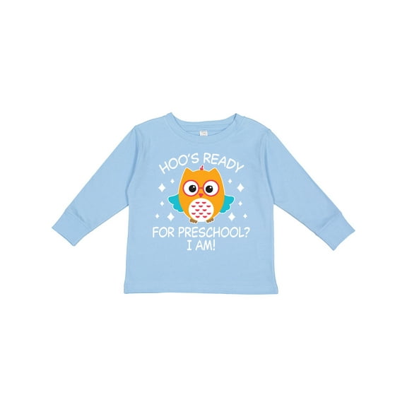 Inktastic Hoo's Ready For Preschool I am with Cute Owl Boys or Girls Long Sleeve Toddler T-Shirt