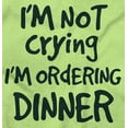 thumbnail image 2 of Not Crying Ordering Dinner Humor Toddler Boy Girl T Shirt Infant Toddler Brisco Brands 3T, 2 of 6