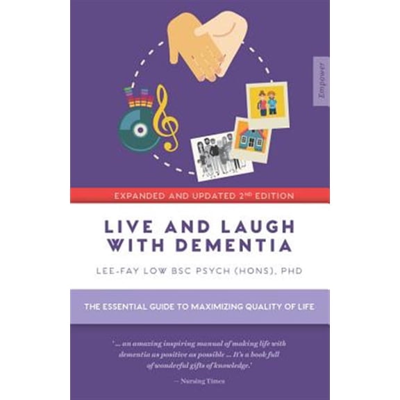 Pre-Owned Empower: Live and Laugh with Dementia: The Essential Guide to Maximizing Quality of Life (Paperback)