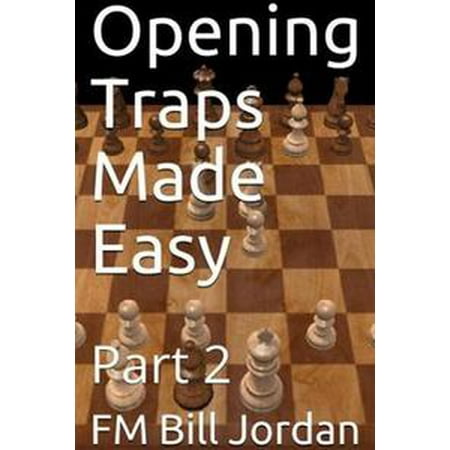 Opening Traps Made Easy Part 2 - eBook