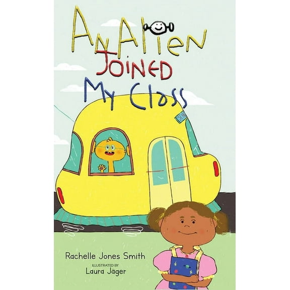 Word Play An Alien Joined My Class, Book 1, (Hardcover)