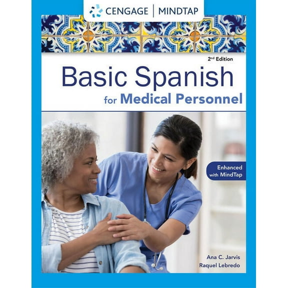 Mindtap Course List Spanish for Medical Personnel Enhanced Edition: The Basic Spanish Series, (Paperback)