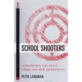 thumbnail image 1 of Pre-Owned School Shooters: Understanding High School, College, and Adult Perpetrators, 1 of 1