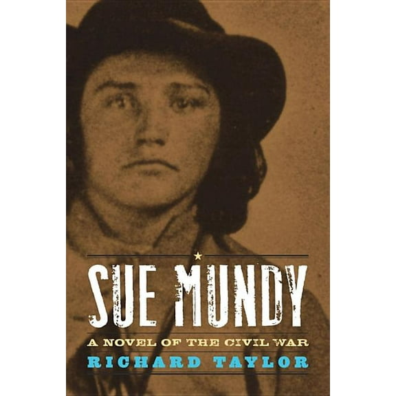 Kentucky Voices: Sue Mundy: A Novel of the Civil War (Paperback)