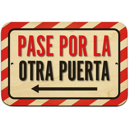 Pase Por La Otra Puerta Flecha Izquierda Please Use Other Door