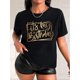 thumbnail image 1 of Camisetas de verano para mujer, manga corta, cuello redondo, casual, lindo, con gráficos, camisetas básicasIt's My Birthday" Golden Cursive Print Women's Black T-Shirt - Casual, Stretchy Polyester,, 1 of 8
