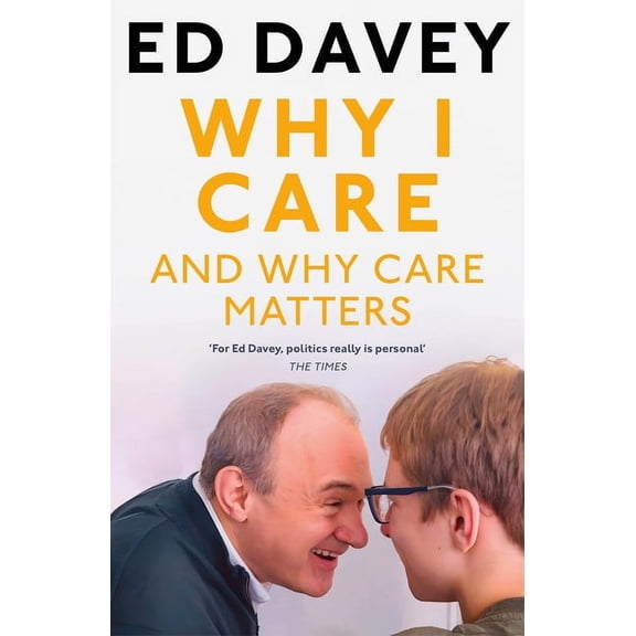 Why I Care: And Why Care Matters, (Hardcover)