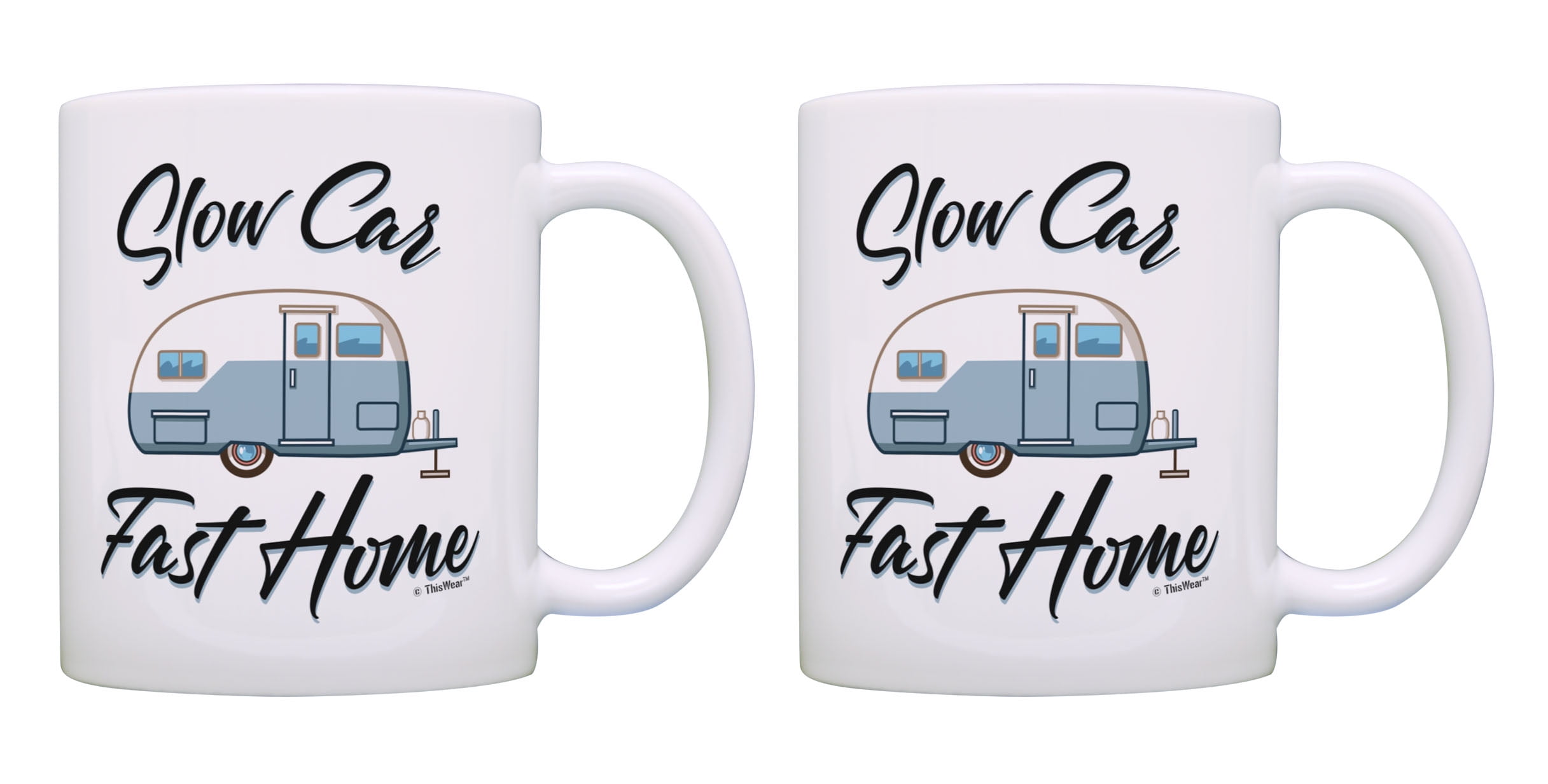 ThisWear RV Camping Mug Set Slow Car Fast Home RV Camper Themed Gifts