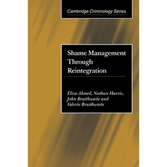 Pre-Owned Shame Management Through Reintegration (Paperback) 0521003709 9780521003704