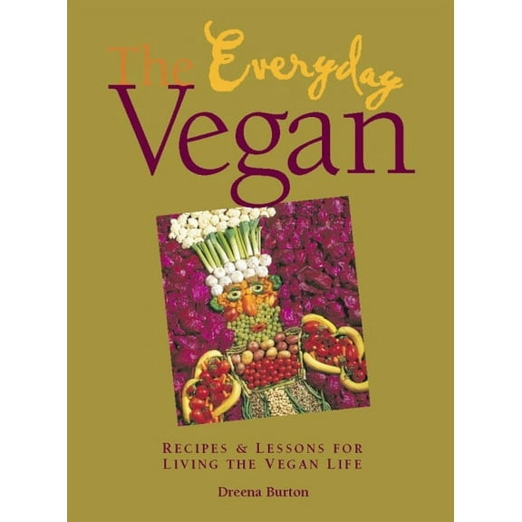 The Everyday Vegan (Paperback)