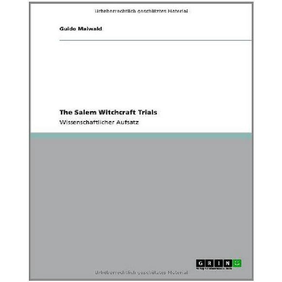 The Salem Witchcraft Trials
